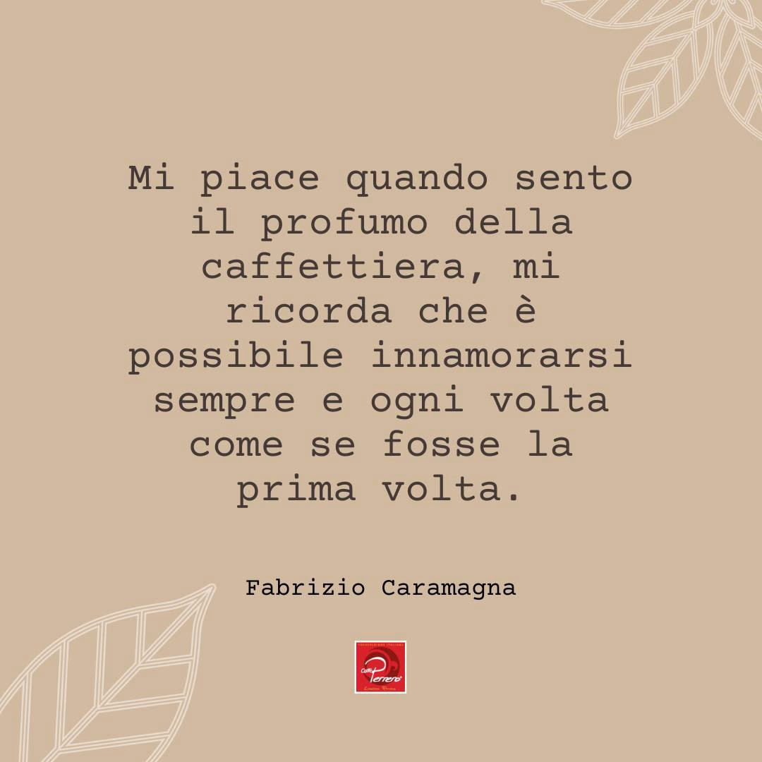 Alcune cose della vita non smettono mai di emozionare e il profumo del caffè che sale dalla moka è una di quelle; non importa quante volte lo senti, c'è sempre quel momento in cui ti fermi, respiri e pensi: sì, è proprio questo. 
Noi di Caffè Perrero lo viviamo ogni giorno, tra sacchi di caffè verde e il profumo durante la tostatura. Ogni chicco racconta qualcosa di nuovo, anche dopo anni di lavoro!
Forse è proprio questo il bello del caffè: non smette mai di stupirti. 

Quale profumo ti fa sentire a casa? Faccelo sapere!

#emotion #caffeperrero #torrefazioneartigianale #coffeeroastercompany #caffè #coffee #familypassionsince1971