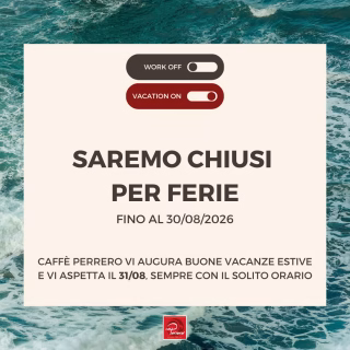 La nostra torrefazione rimarrà chiusa per ferie fino al 30/08/2026 ma dal 31/08 saremo nuovamente operativi, pronti per servirvi il caffè che amate!
La famiglia di Caffè Perrero vi augura buone vacanze estive
#chiusuraestiva #caffeperrero #torrefazioneartigianale #coffeeroastercompany #caffè #coffee #familypassionsince1971